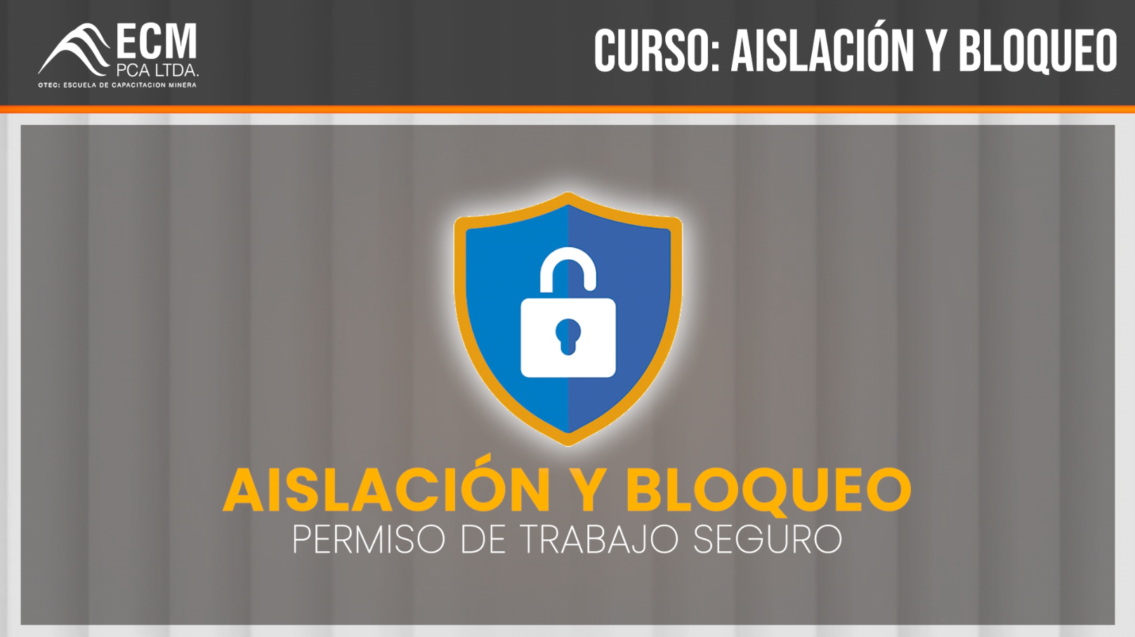 Aislación, Bloqueo y Permiso de trabajo seguro ECF1